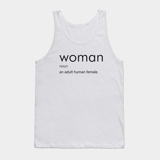 Woman (Definition) Tank Top by Everyday Inspiration